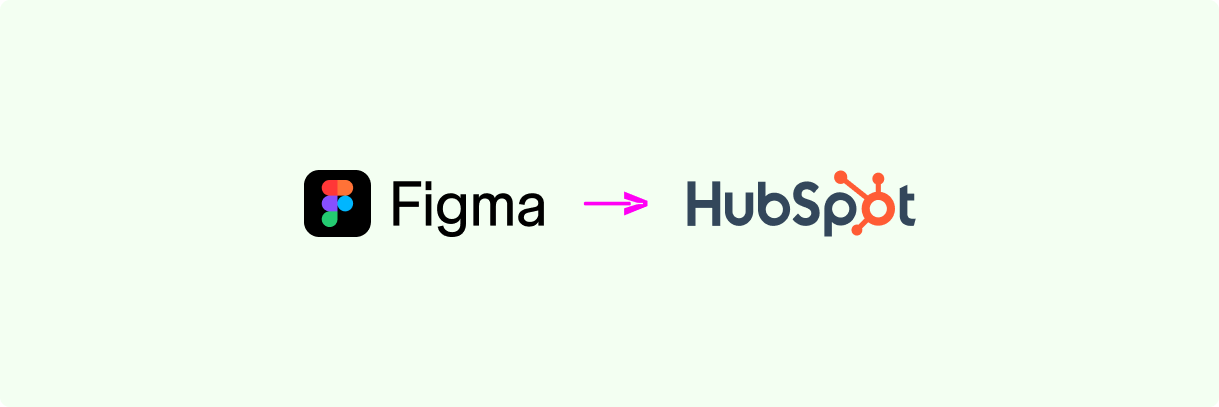 7 Figma Best Practices for a Figma to HubSpot CMS Conversion